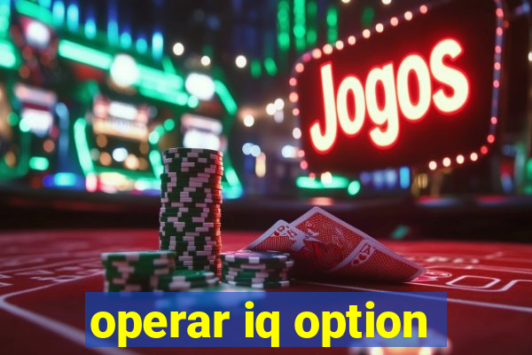 operar iq option